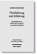Kartonierter Einband Überlieferung und Erfahrung von Dietrich Rössler