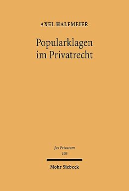 Fester Einband Popularklagen im Privatrecht von Axel Halfmeier