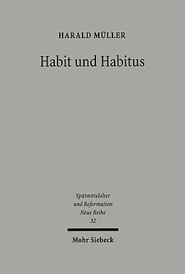 Fester Einband Habit und Habitus von Harald Müller