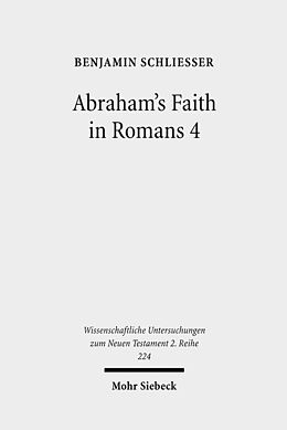 Couverture cartonnée Abraham's Faith in Romans 4 de Benjamin Schließer