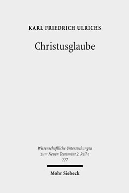 Kartonierter Einband Christusglaube von Karl F. Ulrichs