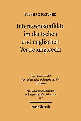Kartonierter Einband Interessenkonflikte im deutschen und englischen Vertretungsrecht von Stephan Festner