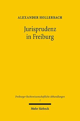 Fester Einband Jurisprudenz in Freiburg von Alexander Hollerbach