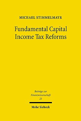 Livre Relié Fundamental Capital Income Tax Reforms de Michael Stimmelmayr