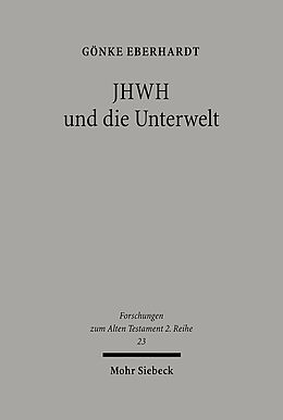 Kartonierter Einband JHWH und die Unterwelt von Gönke Eberhardt