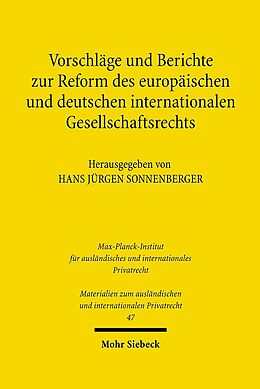 Leinen-Einband Vorschläge und Berichte zur Reform des europäischen und deutschen internationalen Gesellschaftsrechts von 