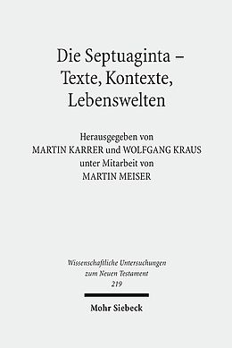 Fester Einband Die Septuaginta - Texte, Kontexte, Lebenswelten von Martin Meiser
