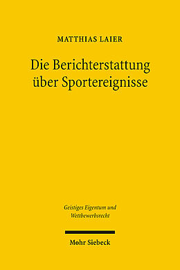 Kartonierter Einband Die Berichterstattung über Sportereignisse von Matthias Laier