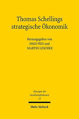 Kartonierter Einband Thomas Schellings strategische Ökonomik von 