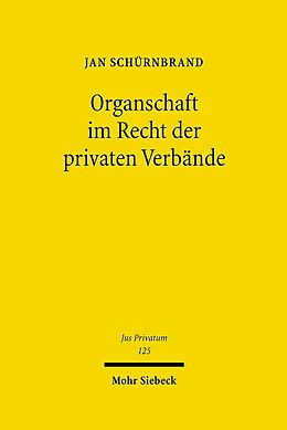 Fester Einband Organschaft im Recht der privaten Verbände von Jan Schürnbrand