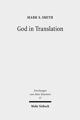 Fester Einband God in Translation von Mark S. Smith