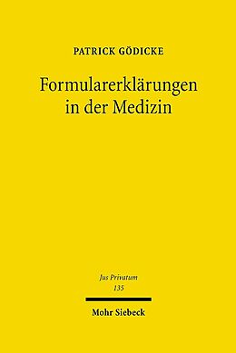 Fester Einband Formularerklärungen in der Medizin von Patrick Gödicke