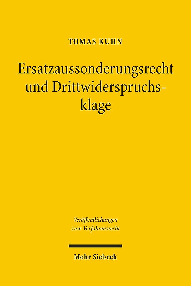 Ersatzaussonderungsrecht und Drittwiderspruchsklage