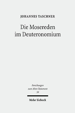 Fester Einband Die Mosereden im Deuteronomium von Johannes Taschner