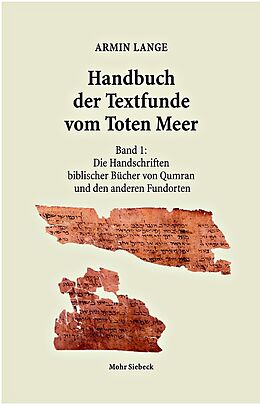 Kartonierter Einband Handbuch der Textfunde vom Toten Meer von Armin Lange