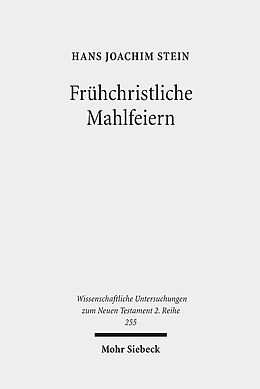 Kartonierter Einband Frühchristliche Mahlfeiern von Hans Joachim Stein