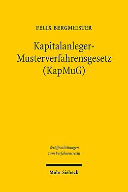 Kartonierter Einband Kapitalanleger - Musterverfahrensgesetz (KapMuG) von Felix Bergmeister