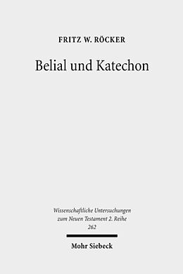 Kartonierter Einband Belial und Katechon von Fritz W. Röcker