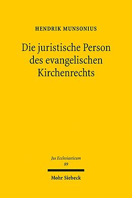 Leinen-Einband Die juristische Person des evangelischen Kirchenrechts von Hendrik Munsonius