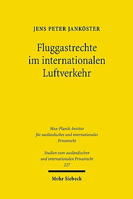 Kartonierter Einband Fluggastrechte im internationalen Luftverkehr von Jens P. Janköster