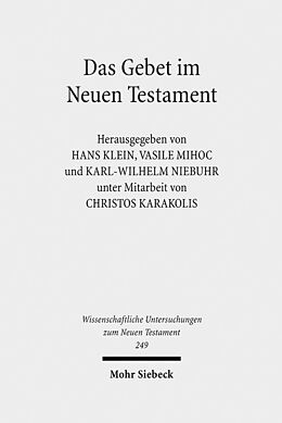 Fester Einband Das Gebet im Neuen Testament von Christos Karakolis