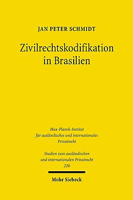 Kartonierter Einband Zivilrechtskodifikation in Brasilien von Jan Peter Schmidt