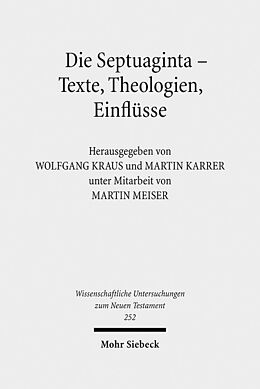 Fester Einband Die Septuaginta - Texte, Theologien, Einflüsse von Martin Meiser