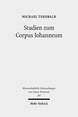 Fester Einband Studien zum Corpus Iohanneum von Michael Theobald