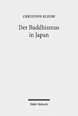 Leinen-Einband Der Buddhismus in Japan von Christoph Kleine