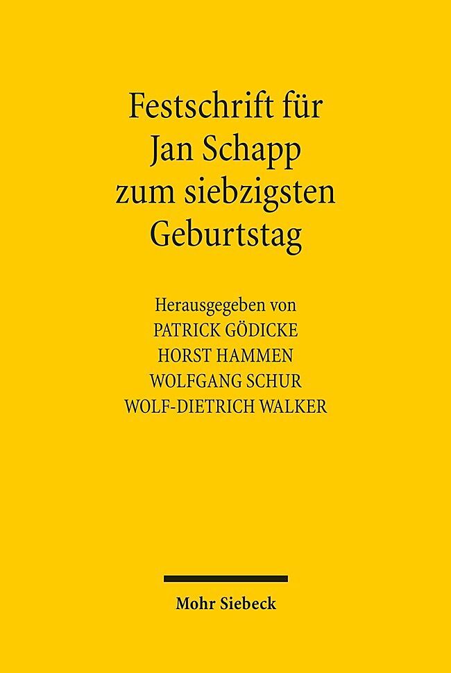 Festschrift für Jan Schapp zum siebzigsten Geburtstag