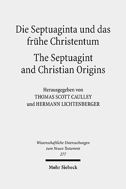 Fester Einband Die Septuaginta und das frühe Christentum - The Septuagint and Christian Origins von 