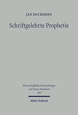 Fester Einband Schriftgelehrte Prophetie von Jan Dochhorn