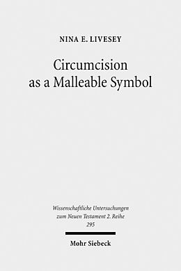 Kartonierter Einband Circumcision as a Malleable Symbol von Nina E. Livesey