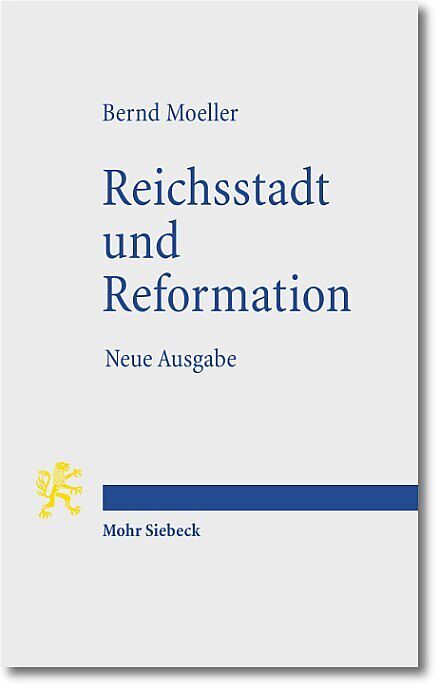 Reichsstadt und Reformation