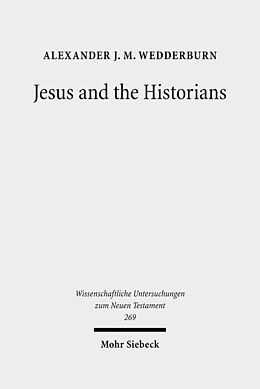 Fester Einband Jesus and the Historians von Alexander J.M. Wedderburn