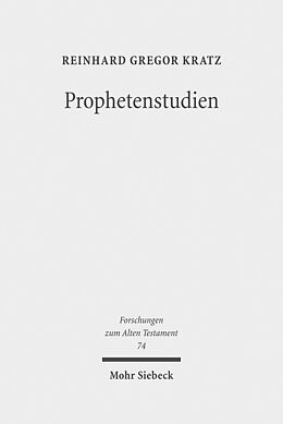 Fester Einband Prophetenstudien von Reinhard Gregor Kratz