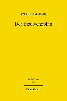 Fester Einband Der Insolvenzplan von Stephan Madaus