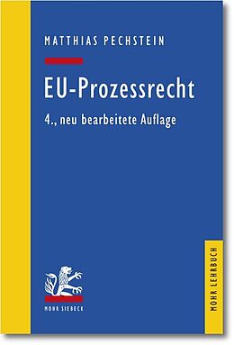 Kartonierter Einband EU-Prozessrecht von Matthias Pechstein