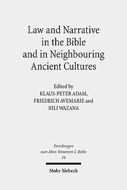 Couverture cartonnée Law and Narrative in the Bible and in Neighbouring Ancient Cultures de 