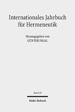 Couverture cartonnée Internationales Jahrbuch für Hermeneutik de Bela Bacso, Damir Barbaric, Gottfried u a Boehm