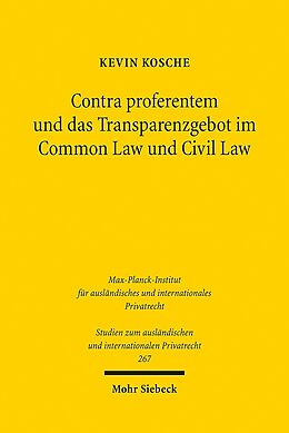 Kartonierter Einband Contra proferentem und das Transparenzgebot im Common Law und Civil Law von Kevin Kosche