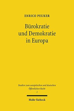 Fester Einband Bürokratie und Demokratie in Europa von Enrico Peuker