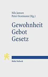 Kartonierter Einband (Kt) Gewohnheit. Gebot. Gesetz von