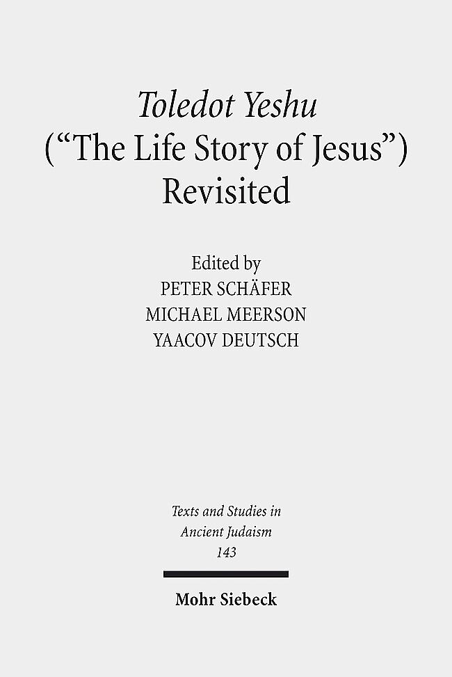 Toledot Yeshu ("The Life Story of Jesus") Revisited