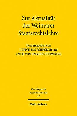 Kartonierter Einband Zur Aktualität der Weimarer Staatsrechtslehre von 