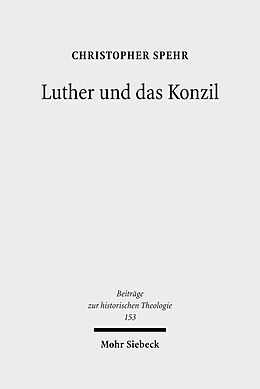 E-Book (pdf) Luther und das Konzil von Christopher Spehr