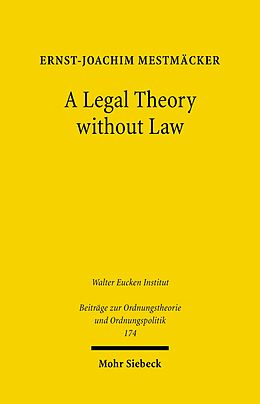 E-Book (pdf) A Legal Theory without Law von Ernst-Joachim Mestmäcker