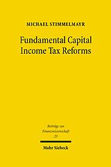 eBook (pdf) Fundamental Capital Income Tax Reforms de Michael Stimmelmayr