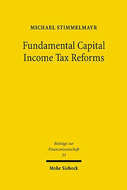 eBook (pdf) Fundamental Capital Income Tax Reforms de Michael Stimmelmayr