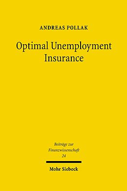 eBook (pdf) Optimal Unemployment Insurance de Andreas Pollak